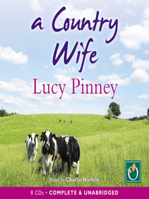 Title details for A Country Wife by Lucy Pinney - Available